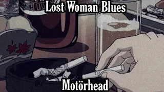 Lost Woman Blues - Motörhead (Subtitulada en Español)