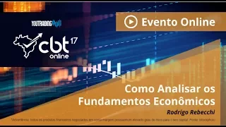 2º CBT Online - Como Analisar os Fundamentos Econômicos: PIB, Inflação, Desemprego e Taxa de Juros