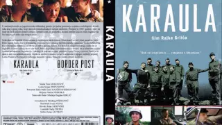 Karaula - movie theme