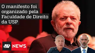 Motta e Schelp analisam Lula assinar carta em defesa da democracia da USP