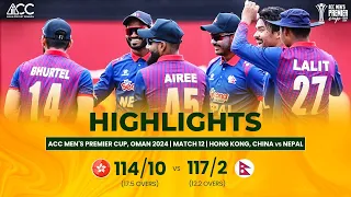 ACC Men's Premier Cup | Nepal vs Hong Kong, China | Highlights