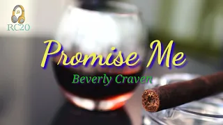 Promise Me (Lyrics) by Beverly Craven