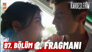 Kardeşlerim 97. Bölüm  2. Fragmanı | "Ben sevdim bu tango işini..."@atvturkiye