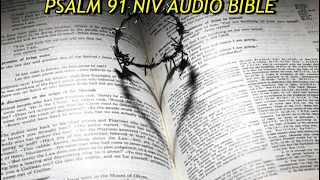 PSALM 91 NIV AUDIO BIBLE (with text)