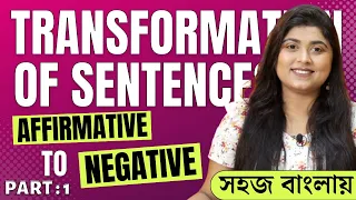 Transformation of Sentences Part : 1