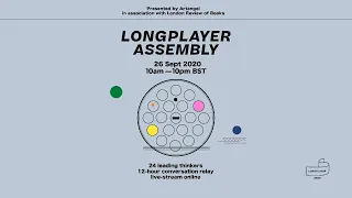 Longplayer Assembly 2020