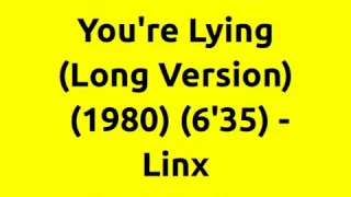 You're Lying (Long Version) - Linx | 80s Club Mixes | 80s Club Music | 80s Club Classics | 80s Disco