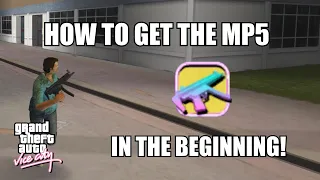 GTA Vice City: How to get the MP5 (infinite) AS EARLY AS POSSIBLE (NO CHEATS) - WORKS ON OTHER GUNS