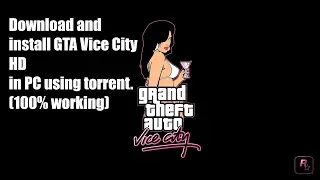 GTA Vice City complete install on pc (100 % WORKING)