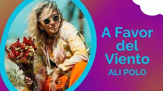 ALI POLO - A Favor del Viento (Videoclip Oficial)