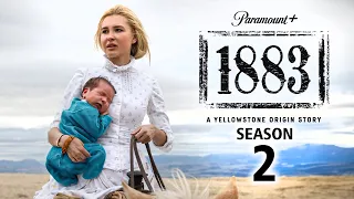 1883 Season 2 First LOOK + Trailer,  Release Date Updates!!