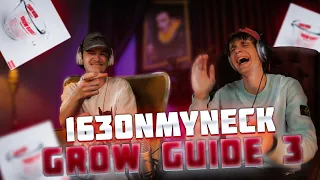 163ONMYNECK - GROW GUIDE 3 | Просто И Гениально