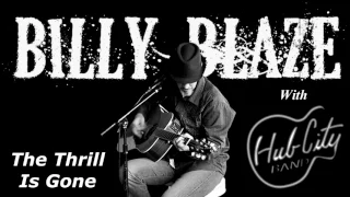 The Thrill Is Gone - Billy Blaze live with The Hub City Band