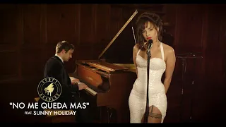No Me Queda Mas (Selena Quintanilla Cover) feat. Sunny Holiday