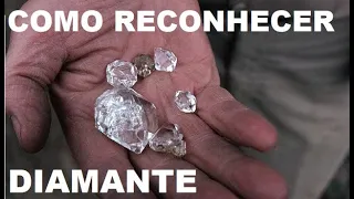 Como reconhecer diamante DICAS E TESTES