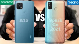 Oppo A15 Vs Tecno Spark Go 2021