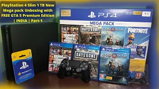 PlayStation 4 Slim 1 TB New Mega pack Unboxing with FREE GTA 5 Premium Edition | PS4 2020 | Part-1