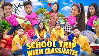 School Trip With Classmates || Aditi Sharma