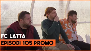 Fc Latta - Episodi 105 (PROMO)