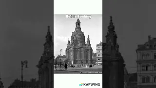 Dresden Before and After bombing