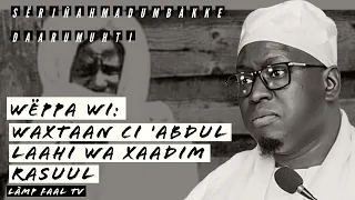 Waxtaan ci 'Abdul Laahi wa Xaadim Rasuul ak Sëriñ Ahmadu Mbàkke Daaru Muhti