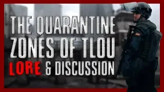 The quarantine zones of The Last of Us - Lore & Discussion