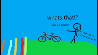 obby but your on a bicycle