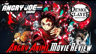 Demon Slayer Movie: Mugen Train - Angry Anime Movie Review