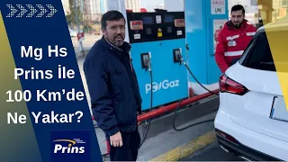 Mg Hs 100 km'de Prins Vsi3 ile Kaç TL harcar?  LPG İle Yakıt Testi...