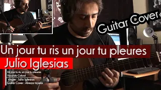 un jour tu ris un jour tu pleures ( Guitar Cover ) By Alireza Tayebi