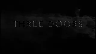 Three Doors (Official Trailer)