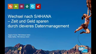 Wechsel nach S/4HANA — Zeit und Geld sparen durch cleveres Datenmanagement