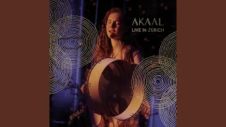 Akaal (Live in Zürich)