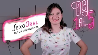 Cinco recomendaciones para practicar sexo oral | Del 1 al 5 | El Espectador