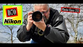 Review Nikon D70 CCD Film Like Sensor was $1,000 Now $21 Don't spend thousands on a camera Class 232