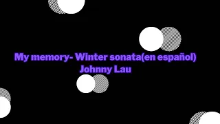 My memory(en español) - Winter sonata