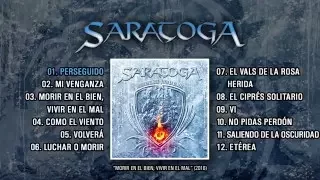 SARATOGA "Morir En El Bien, Vivir En El Mal" (Álbum completo)