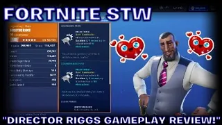 "DIRECTOR RIGGS GAMEPLAY REVIEW!"FORTNITE SAVE THE WORLD"