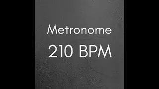 210 BPM Metronome for Better Practice