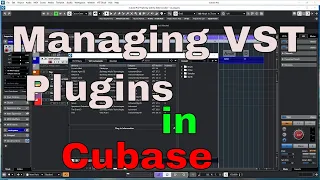 Managing VST Plugins in Cubase