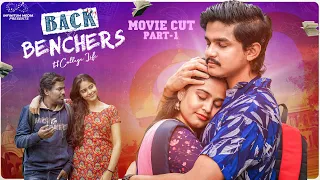 Backbenchers - College Life Full Movie | Part - 1 | Dora Sai Teja | Varsha Dsouza | Infinitum Media