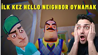 İLK KEZ HELLO NEIGHBOR OYNAYAN ADAM