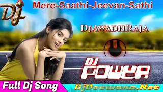 Mere Saathi Jeevan Sathi   Love Mix