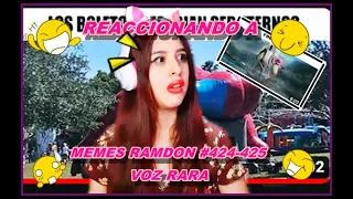 REACCIONANDO A MEMES RANDOM #424-#425 +  VOZ RARA