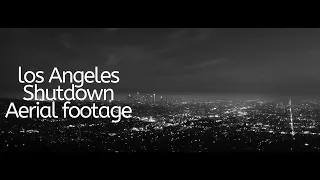 LA shutdown Aerial /Drone footage, empty streets