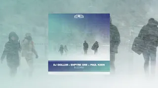 DJ Gollum x Empyre One x Paul Keen - Blizzard