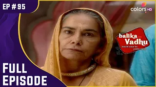 Balika Vadhu | Ep. 95 | Gehna ने मांगी Kalyani से Forgiveness. | Full Episode