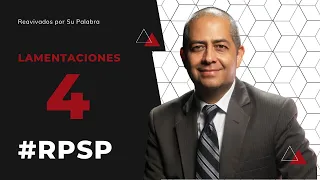 Reavivados Por Su Palabra - Lamentaciones capítulo 4 - 21 de Diciembre de 2020