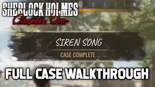 Siren Song Full Case Walkthrough (Sherlock Holmes Chapter One)