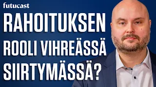 Onko vihreä bisnes kannattavaa? | Anssi Kiviniemi #448